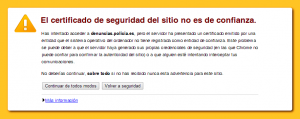 Aviso de seguridad sobre el certificado de seguridad del sitio web que no es de confianza y si se desea continuar de todos modos o volver